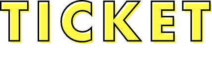 TICKET チケットを購入しよう!